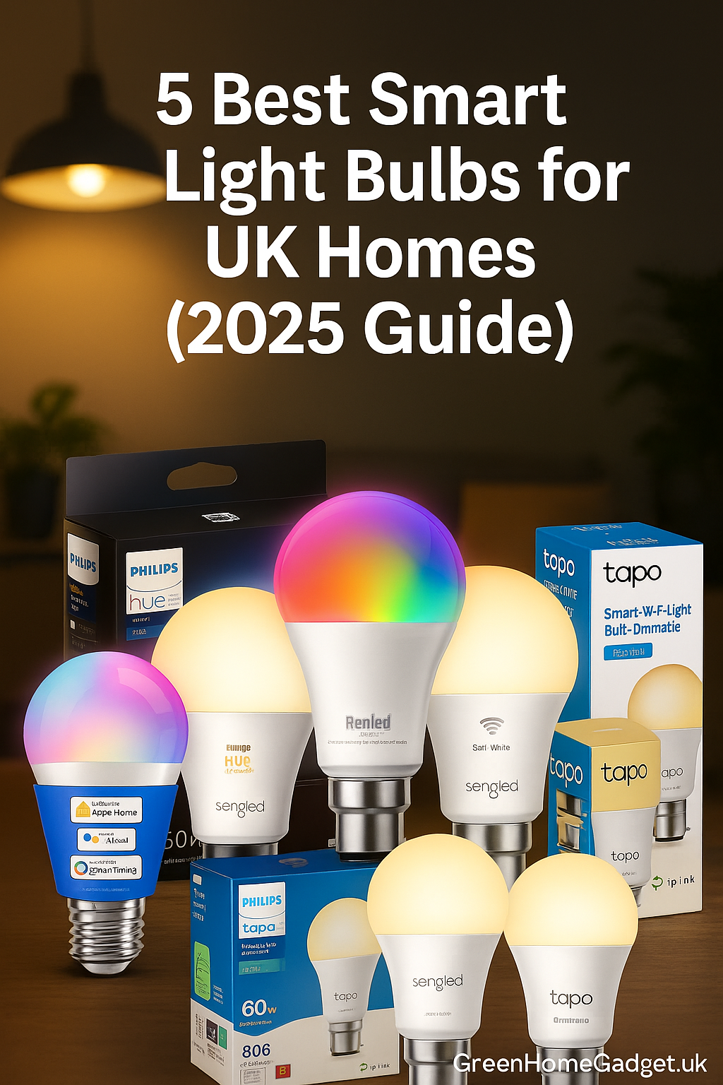 Top 5 Energy-Saving Smart Light Bulbs for UK Homes in 2025